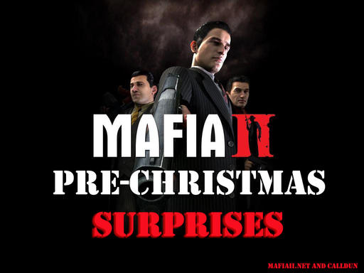 Пред-Рождественские сюрпризы от MafiaII.Net